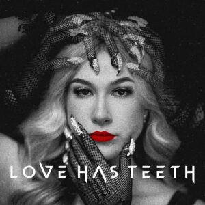 Love Has Teeth album cover